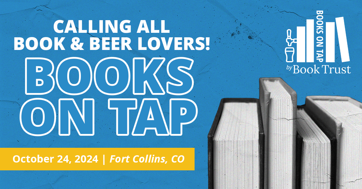 A blue, textured graphic reads "Calling all book and beer lovers! Books on Tap on October 24 in Fort Collins, CO."